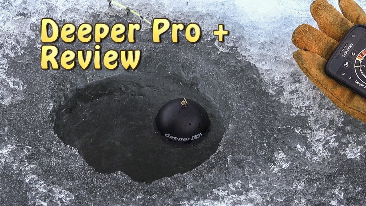 Deeper Pro+ Review - Ice Fishing 