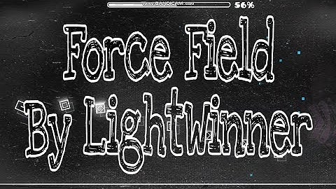 "Daily" Force Field 100% all coins [(By LightWinner - Harder) Geometry Dash]