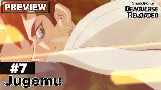 Preview Episode 7 Jugemu Strike World Deadverse Reloaded The Anime