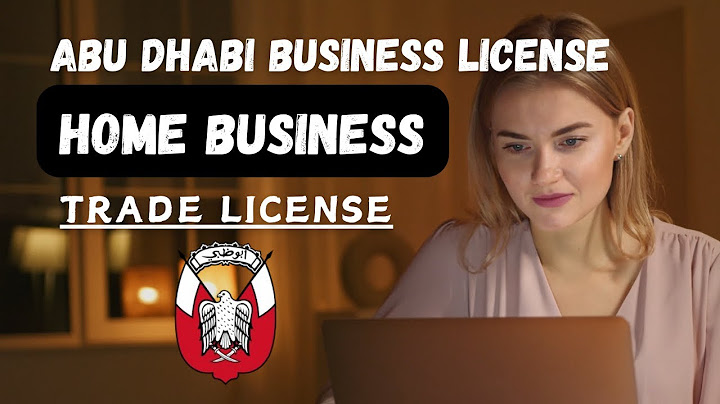 Abu Dhabi Business License | Home Business in Abu Dhabi | Trade License