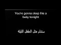 U2 - Sleep Like A Baby Tonight مترجمة