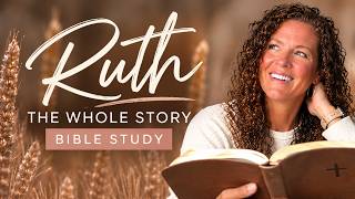 The Book of Ruth | Verse-by-Verse Bible Study
