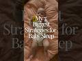 7 Baby Sleep Strategies that Work