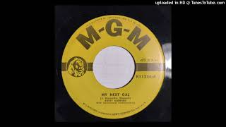 Rusty Gabbard - My Next Gal / I Gotta Get My Sugar (While The Gettin's Good) [1952, MGM hillbilly]