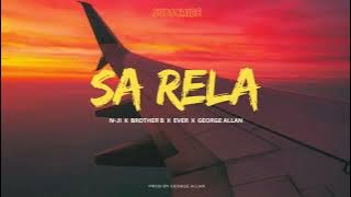 SA RELA | Nji x Brother B x Ever x George Allan |  music video | Dk24