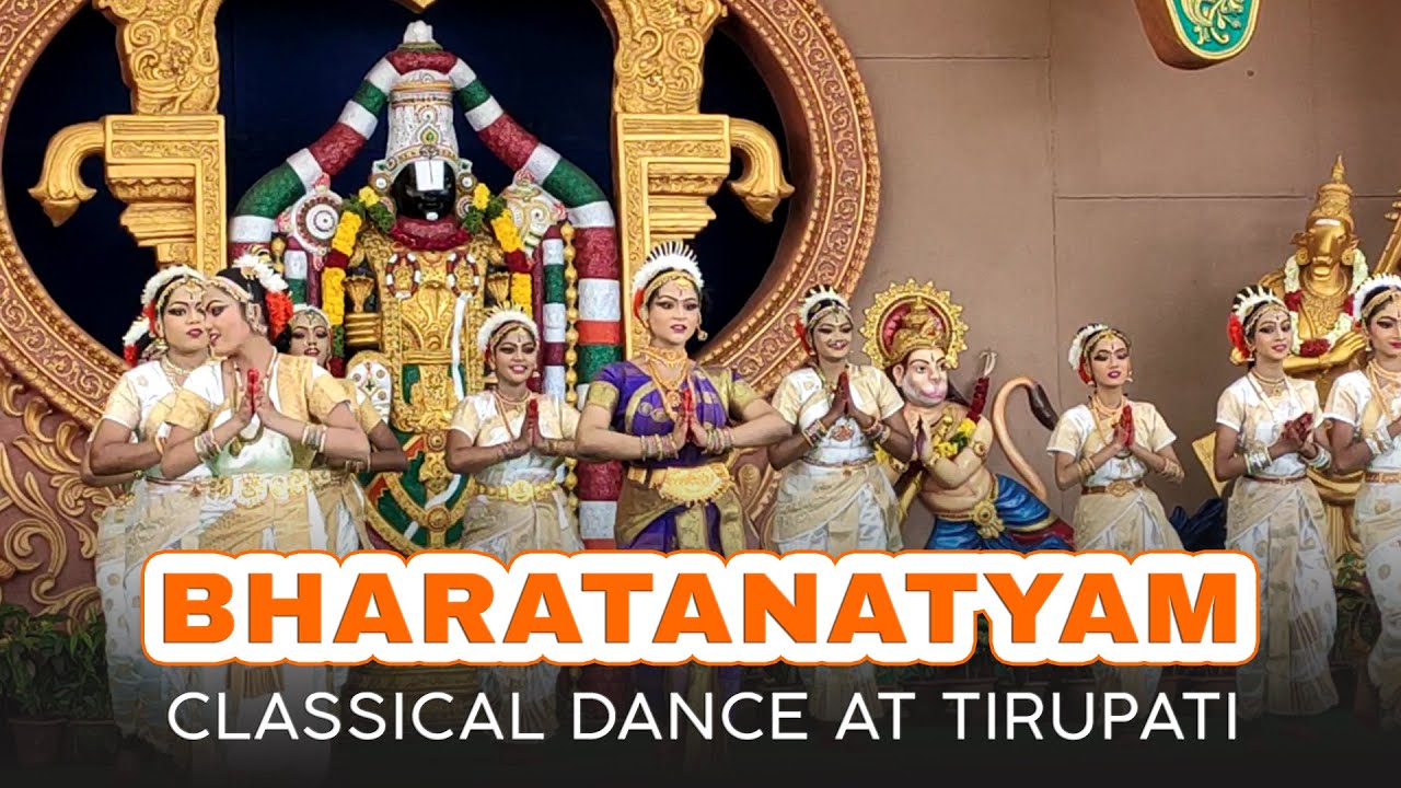 Bharatanatyam Classical Dance at Tirupati Tirumala