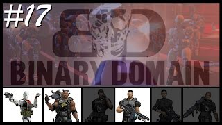 Cain, The Bad Ass Robot Who Will kick your Arse - Let's Play: Binary Domain #17