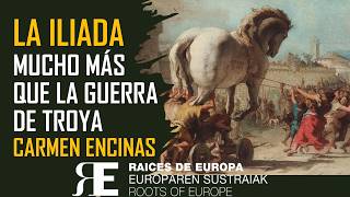 HOMER'S ILIAD, the first and exceptional creation of Western literature. CARMEN ENCINAS