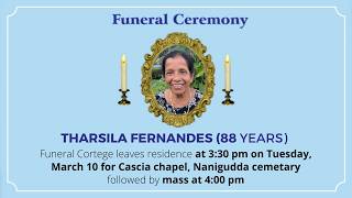 Funeral Ceremony Of THARSILA FERNANDES (88 years) Cascia chapel,Nandigudda Cemetary