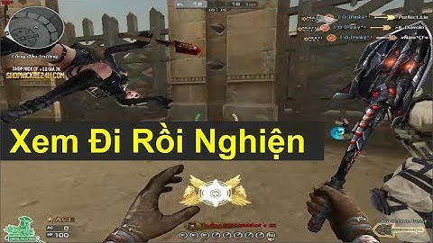 CFVN - Shovel Born Beast Xem Là Nghiện | Hồ Điệp Tiên Tử |