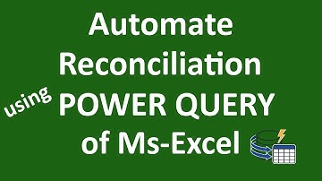 Automazione definitiva tramite Power Query: riconciliazione di 2 set di dati in Ms-Excel