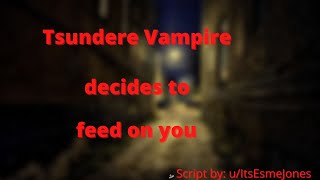 Tsundere Vampire Decides To Feed On You. M4A Asmr Roleplay