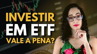 Como funciona os investimentos em ETFs