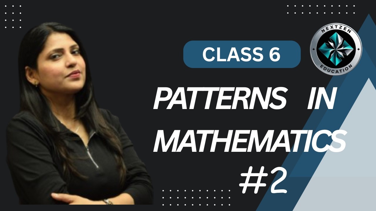 Can You Spot the Pattern? Number Sequences Explained | Class 6 Maths ...