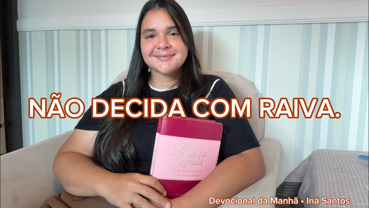 Salmos 4:4 — Não Decida Com Raiva | Como Controlar Emoções e Ouvir Deus
