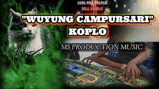 CAMPURSARI WUYUNG VERSI MAWUT😂STYLE MANUAL ORG 2023