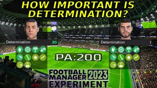 How Important is Determination to Player Development | Football Manager 2023 Experiment
