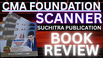 CMA FOUNDATION SCANNER || SUCHITRA PUBLICATION || BOOK REVIEW || #cma #icmai #cmafoundation #books 