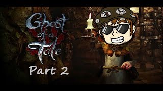 The Handkerchief Thief: JAC Plays: Ghost of a Tale (Part 2)
