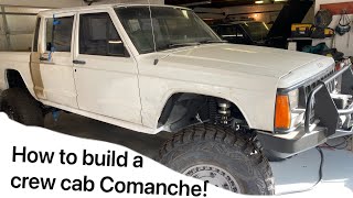 How to start a crew cab Comanche build