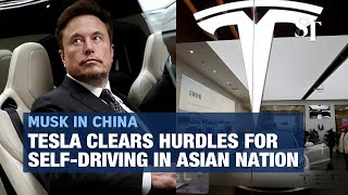 Musk In China Tesla Clears Hurdles For Self-Driving In Asian Nation