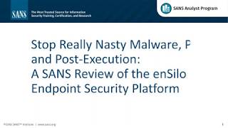On-Demand SANS Review of the enSilo Endpoint Security Platform