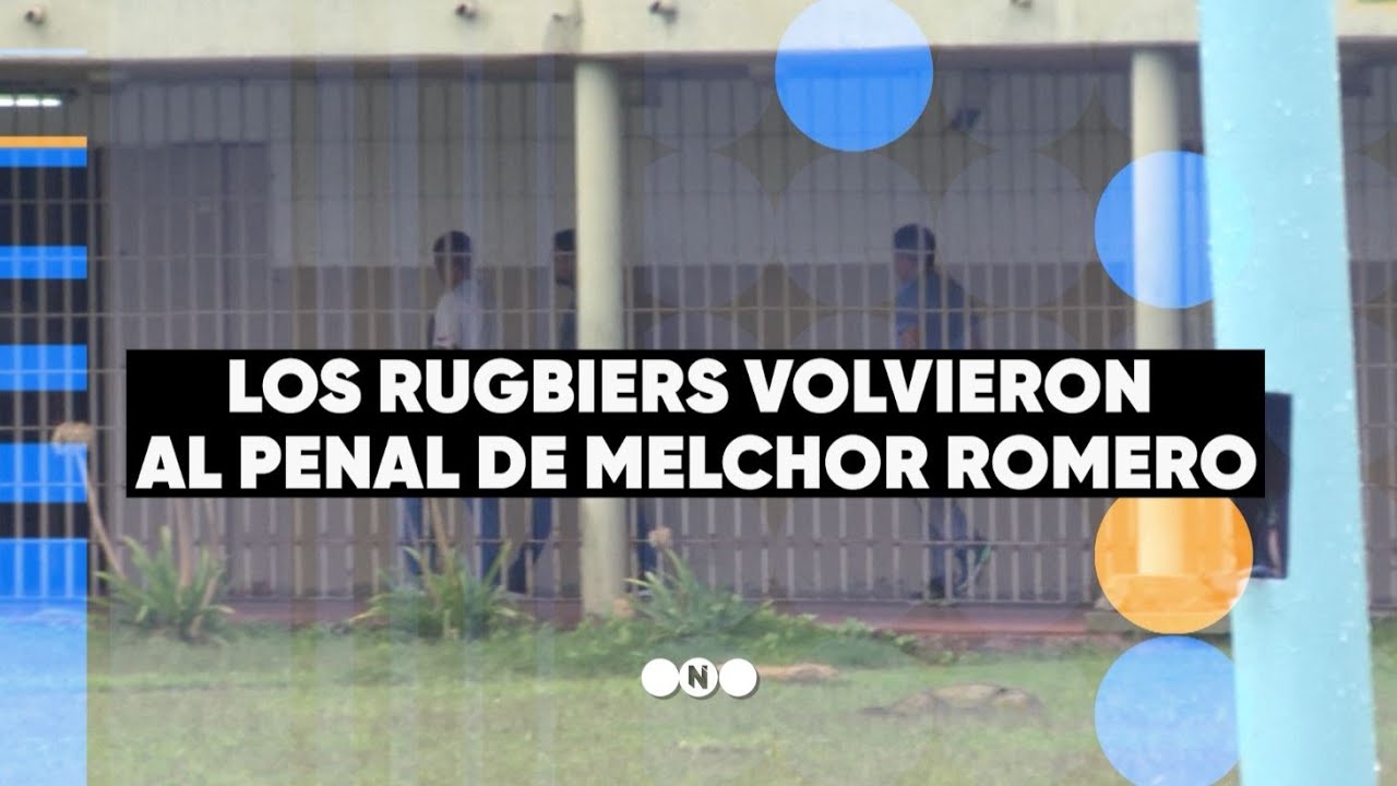 Los RUGBIERS VOLVIERON al PENAL de MELCHOR ROMERO - Telefe Noticias ...
