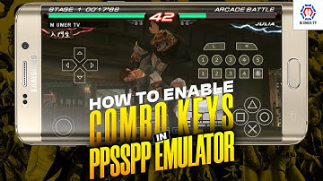 HOW TO ENABLE AND SET COMBO KEYS IN LATEST VERSION OF PPSSPP EMULATOR [ URDU HINDI ] PART 2