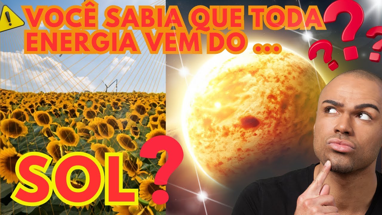 ⚠️Você Sabia que Toda Energia vem do SOL 🔆 - YouTube