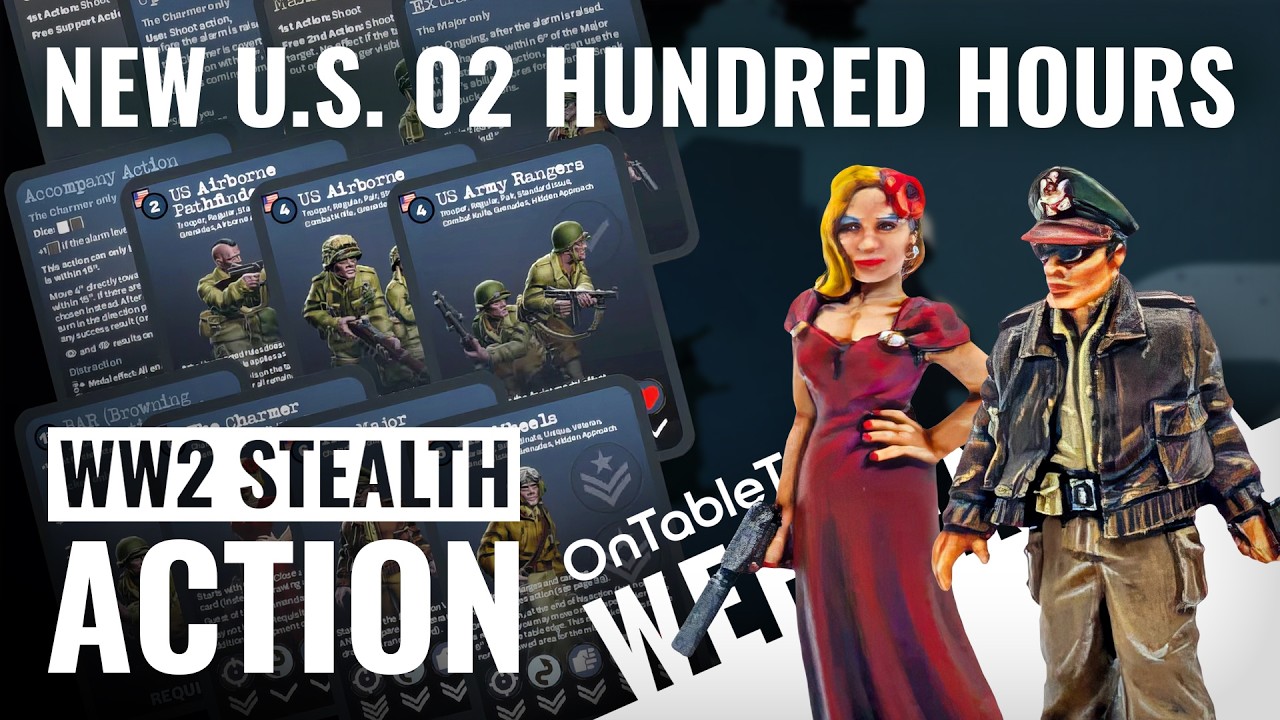 02 Hundred Hours | New WW2 US Wargaming Heroes Revealed
