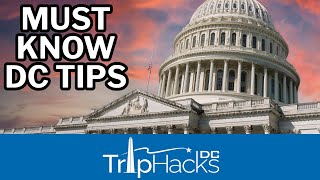 Must Know Tips for Washington DC Tourists