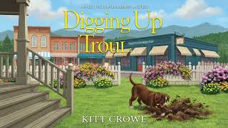 Digging Up Trouble [Sweet Fiction Bookshop #1] By Kitt Crowe | Audiobook Cozy Mystery Full