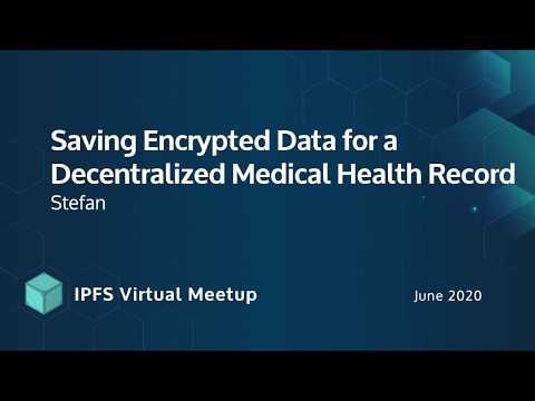 Saving Encrypted Data for a Decentralized Medical Health Record in Germany - Stefan