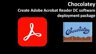 Chocolatey: Create Adobe Acrobat Reader DC software deployment package screenshot 2