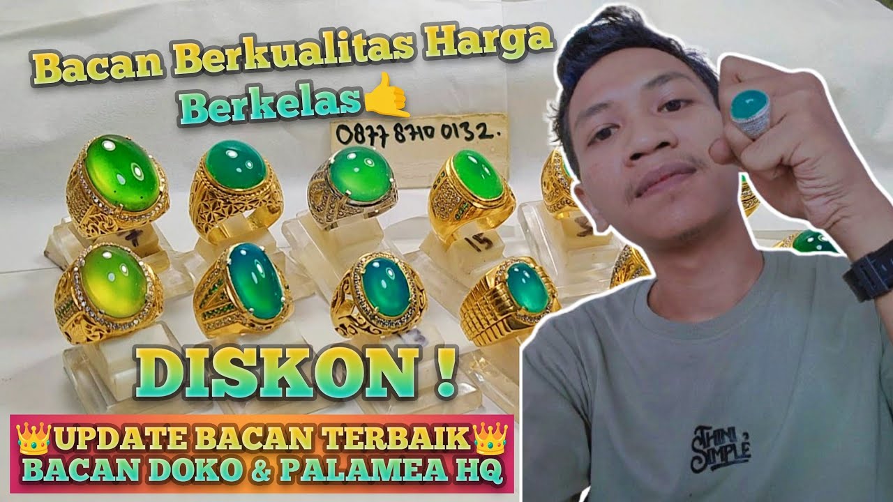 UPDATE BACAN DOKO & PALAMEA HQ | BACAN BERKUALITAS HARGA BERKELAS 👑BACAN TERBARU!