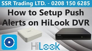 How to Setup Motion Detection Push Alert on HiLook DVR NVR Alerts to Phone App Live Notifications