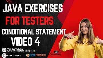 Java Exercises for Testers - Conditional Statements | Video Part-4