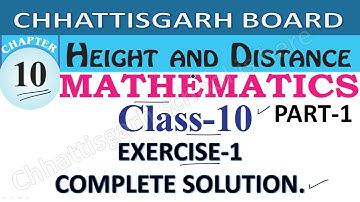 CG BOARD | CLASS 10 | MATHMATICS | CHAPTER 10 | EXERCISE 1 | HEIGHT AND DISTANCE | SOLUTION | RAIPUR