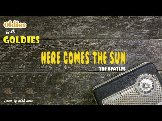 Here Comes the Sun (The Beatles) cover by abah udan class=