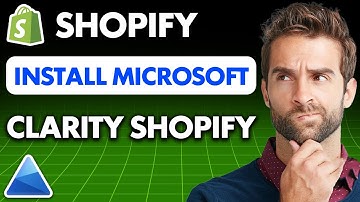How to Install Microsoft Clarity on Shopify (2025)