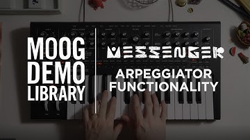 Messenger | Arppegiator Functionality