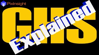 PixInsight: GHS Explained!