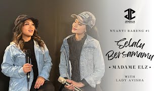 Nyanyi Bareng - SELALU BERSAMAMU Madame Elz with Lady Avisha