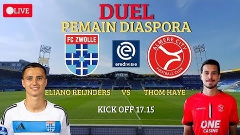 Pec Zwolle Vs Almere City | Eliano  Reijnders VS Thom Haye