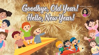 🎆 Goodbye, Old Year! Hello, New Year! 🌟 Fun Countdown for Kids!