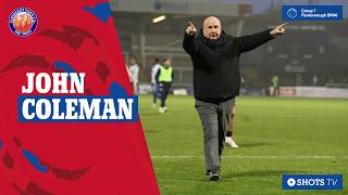 JOHN COLEMAN POST MATCH: York City (H)