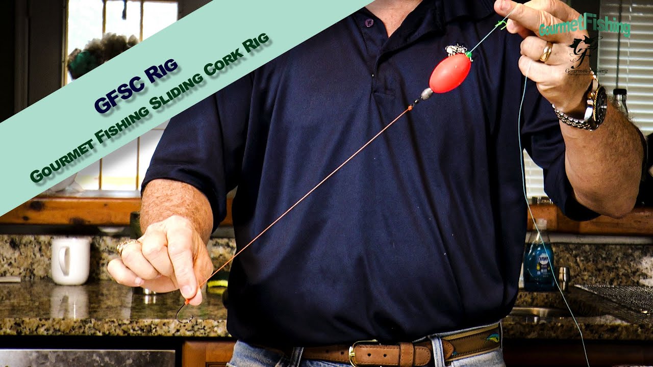 Sliding Cork Fishing Rig GFSC Rig Gourmet Fishing Sliding Cork Rig