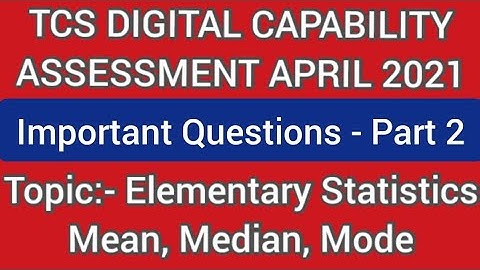 TCS Digital Capability Assessment April 2021 Aptitude Questions | Elementary Statistics - Part 2