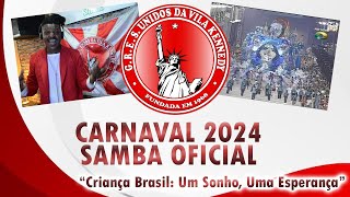 UNIDOS DA VILA KENNEDY 2024 I SAMBA OFICIAL
