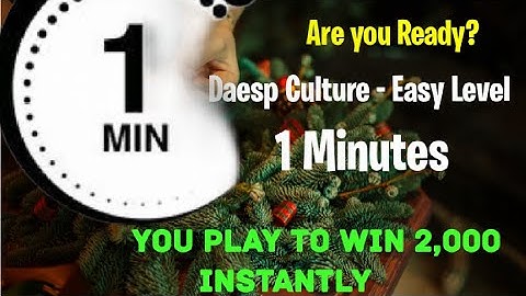 DAESP CULTURE STREET CHALLENGE: EASY LEVEL — 1 MINUTES (#2,000 Reward) #streetchallenge #daespcultur